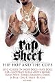Rap Sheet: Hip Hop & the Cops