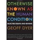 Otherwise Known as the Human Condition