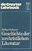 Geschichte der urchristlichen Literatur (Gruyter - de Gruyter Lehrb&uuml;cher): Einleitung in das Neue Testament, die Apokryphen und die Apostolischen V&auml;ter