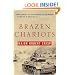 Brazen Chariots: An Account of Tank Warfare in the Western Desert, November-December 1941