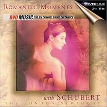 Romantic Moments with Schubert - London Symphony (DVD Audio)