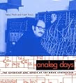 Analog Days: The Invention and Impact of the Moog Synthesizer