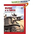 Weapons of the Tankers: American Armor in World War II (Battle Gear) by Harry Yeide