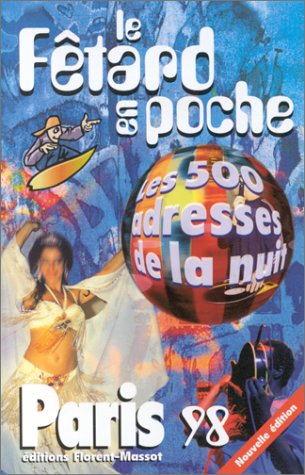 City Travel Guides Discounted  Livres : Le fetard en poche  paris 1998
