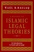 A History of Islamic Legal Theories: An Introduction to Sunni usul al-fiqh