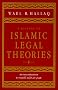 A History of Islamic Legal Theories: An to Sunni usul al-fiqh A History of Islamic Legal Theories: An to Sunni usul al-fiqh