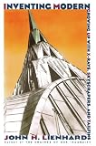 Inventing Modern: Growing up with X-Rays, Skyscrapers, and Tailfins