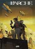 L\'Arche : Coffret 3 volumes : Tome 1, Projet Sherwood ; Tome 2, Frankenstein ; Tome 3, SETI