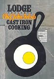 Lodge Presents Chef John Folses Cast Iron Cooking