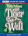 Tiger in the Well