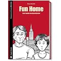 Fun Home: Eine Familie von Gezeichneten