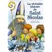 La V�ritable Histoire de Saint Nicolas