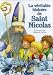 La V�ritable Histoire de Saint Nicolas