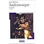 Andromaque : Texte int�gral + dossier + lecture d'image