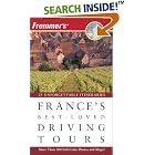 Frommer's France's Best-Loved Driving Tours (Best Loved Driving Tours) by  British Automobile Association