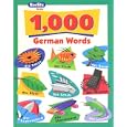 Berlitz 1,000 German Words (Berlitz kids: 1000 words) by Berlitz Publishing and Berlitz Kids