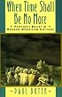 When Time Shall Be No More: Prophecy Belief in Modern American Culture (Studies in Cultural History)
