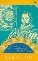The Elizabethan World Picture