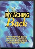 Oh, My Aching Back