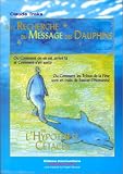 Recherche du message des dauphins ou l'Hypoth�se c�tac�s : Ou comment on en est arriv� l� et Comment s'en sortir