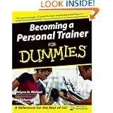 Becoming a Personal Trainer For Dummies by Melyssa St. Michael and Linda Formichelli