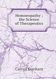 Produkt-Bild: Homoeopathy ; the Science of Therapeutics