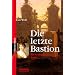 Die letzte Bastion: Ein Gerardine-de-Lalande-Krimi