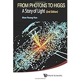 from photons to higgs  a story of light 2nd edition