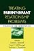 Treating Parent Infant Relationship Problems: Strategies for Intervention