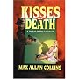 Kisses of Death: A Nathan Heller Casebook