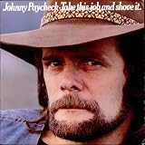 Johnny Paycheck Take This Job And Shove It 1977 USA vinyl LP KE35045