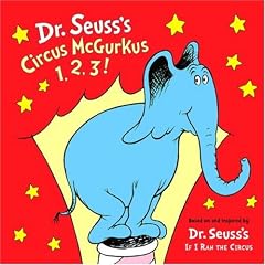 Dr. Seuss's Circus McGurkus 1,2,3! Cloth Book (Dr. Seuss Nursery Collection) by Dr. Seuss