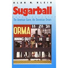 Sugarball: The American Game, the Dominican Dream