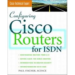 Configuring Cisco Routers for ISDN (Cisco Technical Expert)