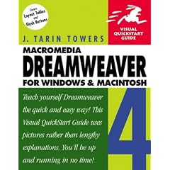 Dreamweaver 4 for Windows and Macintosh (Visual QuickStart Guides)