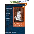 Political (In)Justice: Authoritarianism and the Rule of Law in Brazil, Chile, and Argentina (Pitt Latin American... by Anthony W. Pereira