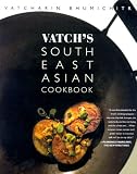 Vatch's Southeast Asian Cookbook