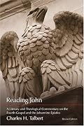 Reading John: A Literary and Theological Commentary on the Fourth Gospel and the Johannine Epistles (Reading the New Testament (Smyth & Helwys))