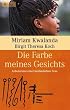 Die Farbe meines Gesichts. Lebensreise einer kenianischen Frau.