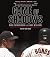 Game of Shadows: Barry Bonds, BALCO, and the Steroids Scandal that Rocked Professional Sports