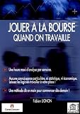 Revue Edouard Valys éditions  / Jouer à la bourse quand on travaille
