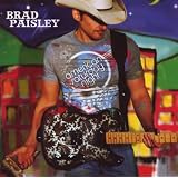 American Saturday Nightby Brad Paisley