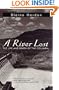 A River Lost: The Life and Death of the Columbia