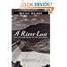 A River Lost: The Life and Death of the Columbia