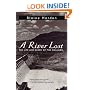 A River Lost: The Life and Death of the Columbia