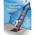 Transparency Success Stories: How Hospitals Can Boost Patient Satisfaction and Quality of Care by Inc. HCPro