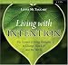 Books : Living with Intention: The Science of Using Thoughts to Change Your Life and the World