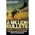 A Million Bullets: The Real Story of the British Army in Afghanistan