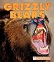 Grizzly Bears (New Naturebooks)