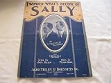 I WONDER WHATS BECOME OF SALLY VAN & SCHENCK 1924 SHE FOLDER 442 SHEET MUSIC